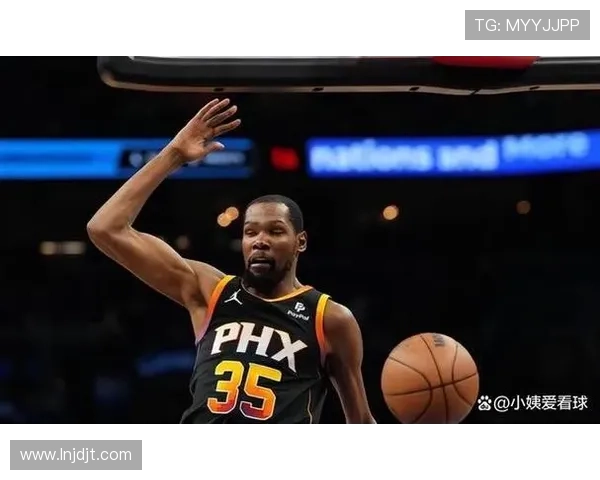 杜兰特加盟太阳迎新赛季挑战 勇士重建步伐加快 湖人赛季前景受期待